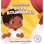 Harper Learns Body Boundaries: Teaching Kids Consent, Respecting Personal Space, Private Parts Safety, When To Speak Up And Say No, And Social Life Sk - Hardcover
