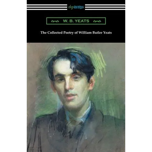 The Collected Poetry of William Butler Yeats - Paperback