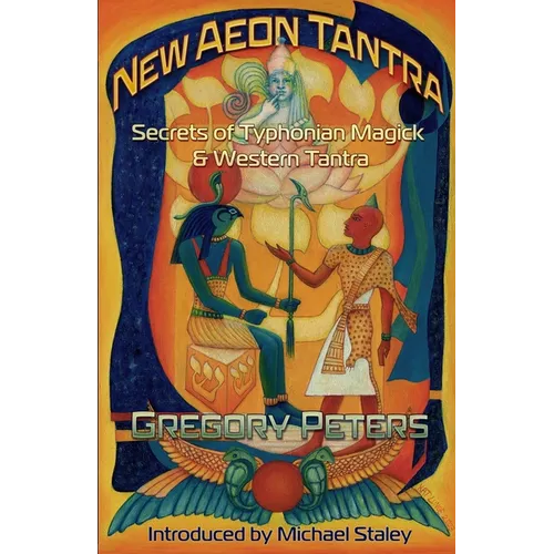 New Aeon Tantra: Secrets of Typhonian Magick & Western Tantra - Paperback