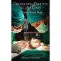 Protecting Patients At All Costs: The Drug Watch Dogs - Hardcover