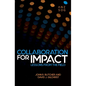 Collaboration for Impact: Lessons from the Field - Paperback