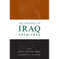 The Creation of Iraq, 1914-1921 - Paperback