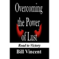 Overcoming the Power of Lust: Road to Victory - Paperback