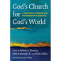 God's Church for God's World: A Practical Approach to Partnership in Mission - Paperback