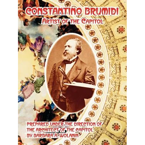 Constantino Brumidi: Artist of the Capitol - Paperback