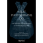 What Photographs Do: The Making and Remaking of Museum Cultures - Paperback