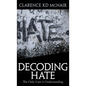 Decoding Hate - Hardcover