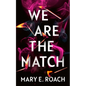 We Are the Match - Paperback
