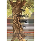 The Beautiful Lying Tree: The Worlds most beloved folktales, fairy tales, and legends - Paperback