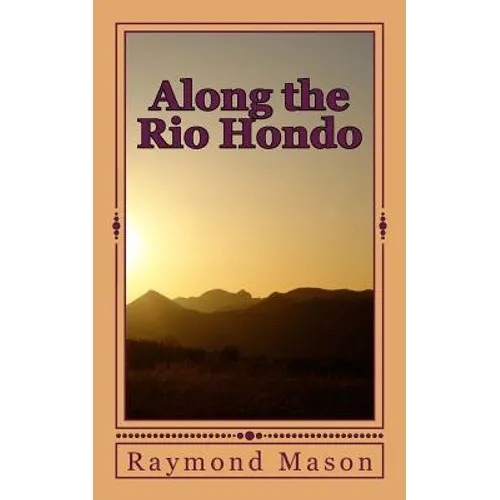 Along the Rio Hondo - Paperback