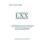 A Comprehensive Bilingual Concordance of the Hebrew and Greek Texts of Ecclesiastes - Paperback
