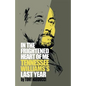 In the Frightened Heart of Me: Tennessee Williams's Last Year - Paperback
