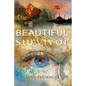 Beautiful Survivor - Paperback