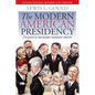 The Modern American Presidency: Second Edition, Revised and Updated - Paperback