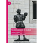 Shakespeare in Cuba: Caliban's Books - Paperback