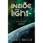 Inside the Light - a Paranormal Journey - Paperback