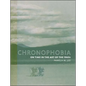 Chronophobia: On Time in the Art of the 1960s - Paperback
