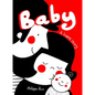 Baby: A Soppy Story - Hardcover