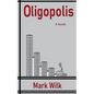 Oligopolis - Paperback