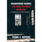 Abandoned Homes: Vietnam Revenge Murders - Paperback