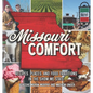 Missouri Comfort - Hardcover