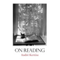 On Reading - Hardcover