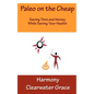 Paleo on the Cheap - Paperback