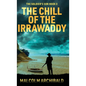 The Chill of the Irrawaddy - Hardcover
