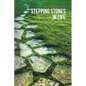 Stepping Stones in Life - Paperback