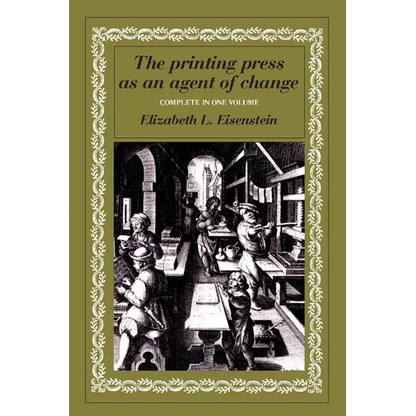 The Printing Press as an Agent of Change - Paperback