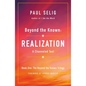 Beyond the Known: Realization: A Channeled Text - Paperback