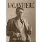 Galanti鑽e: The Lost Generation's Forgotten Man - Hardcover