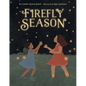 Firefly Season - Hardcover