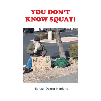 You Don't Know Squat! - Paperback