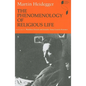 The Phenomenology of Religious Life - Paperback
