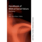Handbook of Biblical Social Values, Third Edition - Hardcover