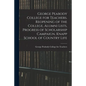 George Peabody College for Teachers. Reopening of the College, Alumni Lists, Progress of Scholarship Campaign, Knapp School of Country Life - Paperback