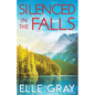 Silenced in the Falls - Paperback