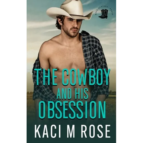 The Cowboy and His Obsession - Paperback