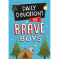 Daily Devotions for Brave Boys - Paperback