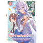 The Too-Perfect Saint: Tossed Aside by My Fiancé and Sold to Another Kingdom (Manga) Vol. 2 - Paperback