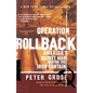 Operation Rollback: America's Secret War Behind the Iron Curtain - Paperback