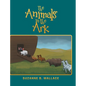 The Animals in the Ark - Hardcover