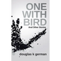 One with Bird: And Other Stories - Paperback