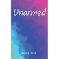 Unarmed - Paperback