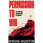 Permission to Win - Hardcover
