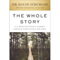 The Whole Story: A 52-Week Devotional Journey Through Every Book of the Bible - Hardcover