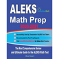 ALEKS Math Prep 2020-2021: The Most Comprehensive Review and Ultimate Guide to the ALEKS Math Test - Paperback