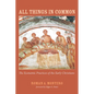 All Things in Common: The Economic Practices of the Early Christians - Paperback