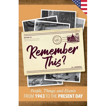 Remember This?: People, Things and Events from 1943 to the Present Day (US Edition) - Paperback